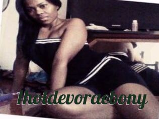 1hotdevoraebony