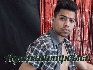 Aguaradompoison