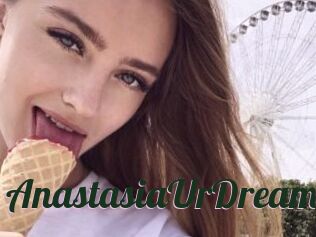 AnastasiaUrDream