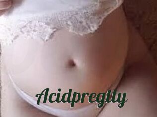 Acidpregtty