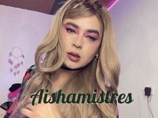 Aishamistres