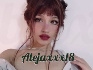 Alejaxxx18