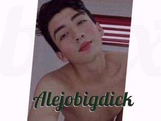 Alejobigdick