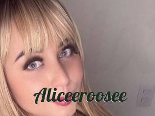 Aliceeroosee