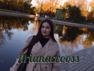 Arianacrooss