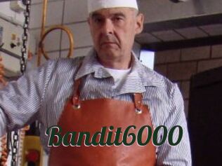 Bandit6000