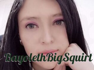 BayolethBigSquirt