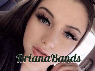 BrianaBands