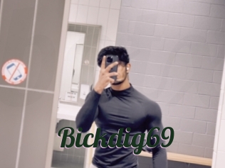 Bickdig69