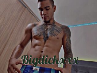 Bigdickxxx