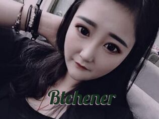 Btchener