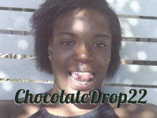 ChocolateDrop22