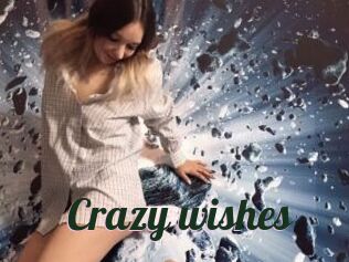 Crazy_wishes