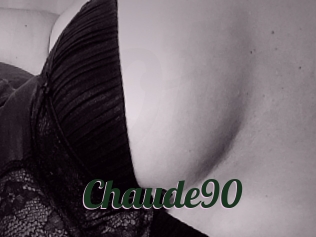 Chaude90