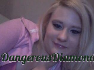 DangerousDiamond