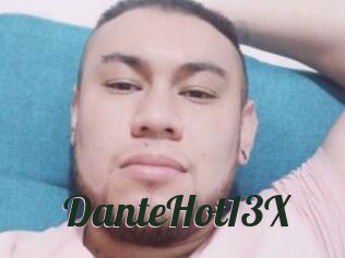 DanteHot13X