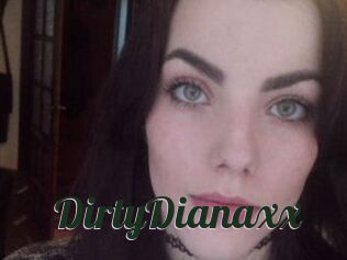 DirtyDianaxx