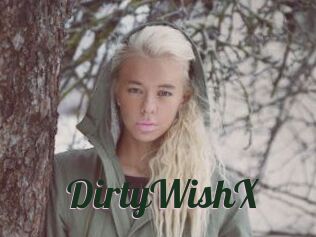 DirtyWishX