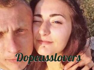 Dopeasslovers