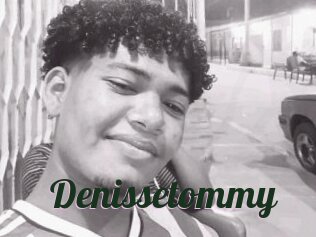 Denissetommy