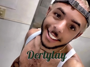 Dertylay