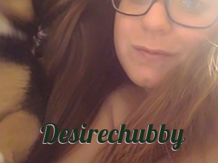 Desirechubby