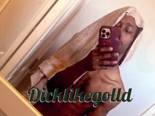 Dicklikegolld