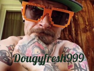 Dougyfresh999