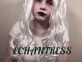 ECHANTRESS