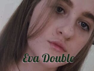 Eva_Double