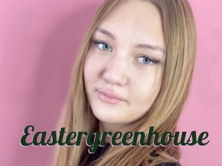 Eastergreenhouse