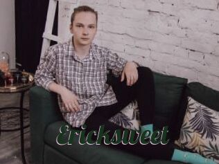 Ericksweet