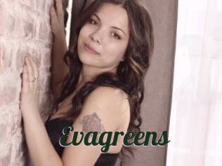 Evagreens