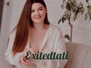 Exitedtati