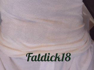 Fatdick18