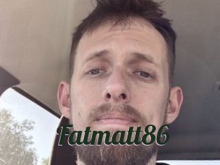 Fatmatt86