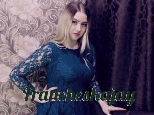 Francheskajay