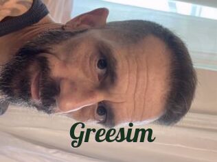 Greesim