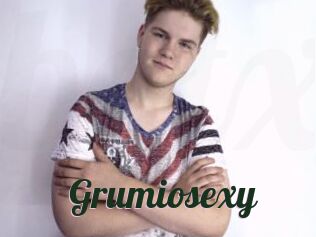 Grumiosexy
