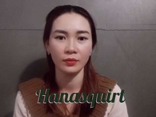 Hanasquirt