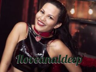 Iloveanaldeep