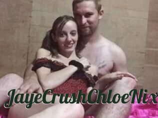 JayeCrushChloeNix