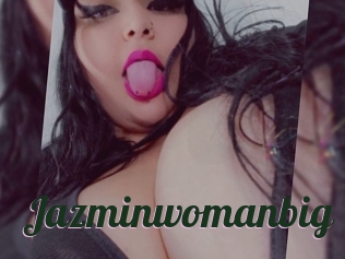 Jazminwomanbig