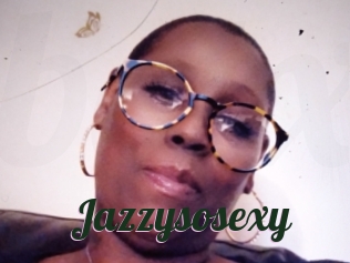 Jazzysosexy