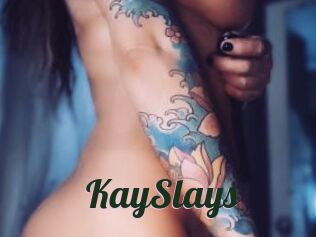 KaySlays