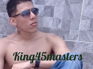 King45masters