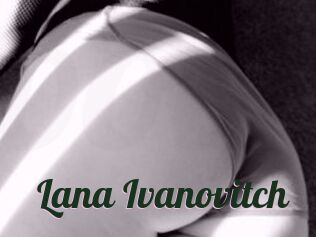 Lana_Ivanovitch