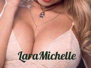 LaraMichelle