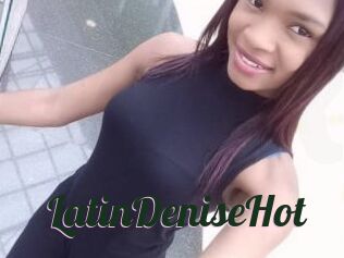 LatinDeniseHot