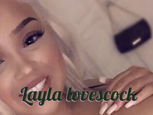 Layla_lovescock